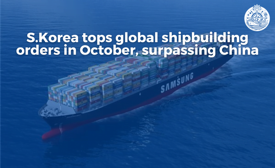 S.Korea tops global shipbuilding orders in October, surpassing China