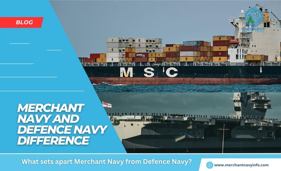 What is the Difference between the Merchant Navy and the Defence Navy?