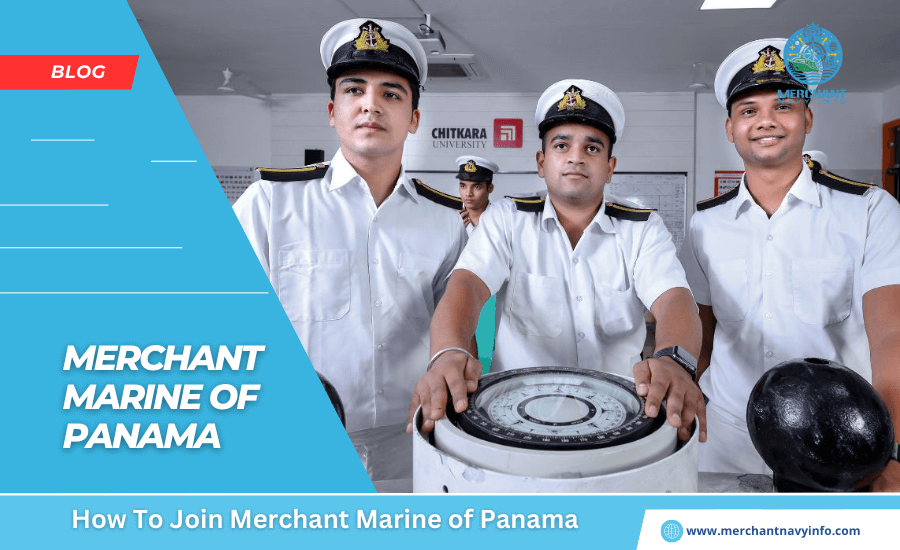 How To Join Merchant Marine Of Panama - Merchant Navy Info (1)