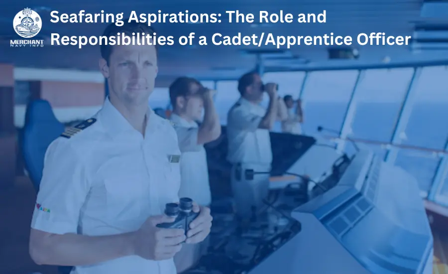 Cadet Apprentice Officer - Merchant Navy Info