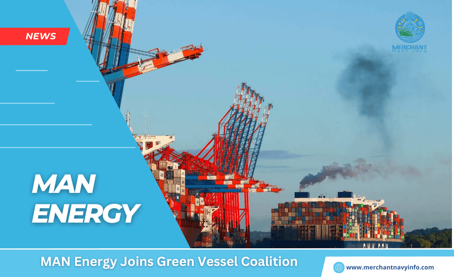 MAN Energy Joins Green Vessel Merchant Navy Info - News