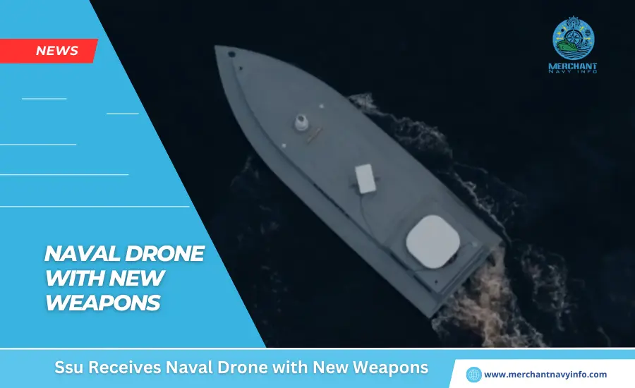 Ssu Receives Naval Drone with New Weapons - Merchant Navy Info - News