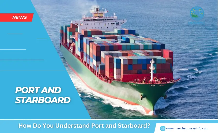 How Do You Understand Port and Starboard - Merchant Navy Info - News