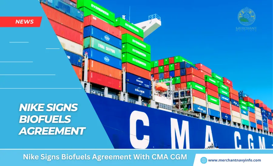 Nike Signs Biofuels Agreement With CMA CGM - Merchant Navy Info - News
