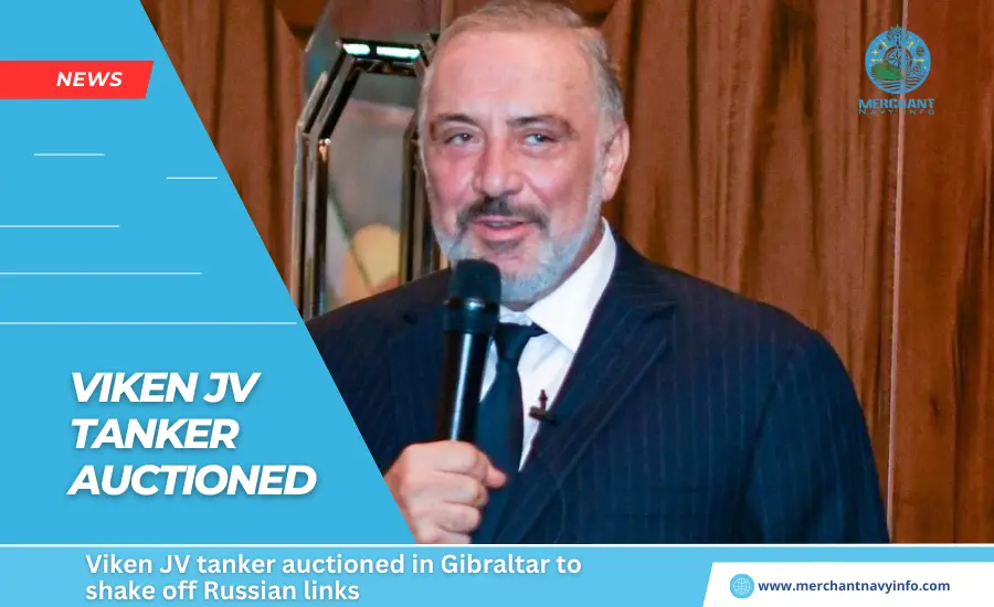 Viken JV tanker auctioned in Gibraltar to shake off Russian links - Merchant Navy Info - News