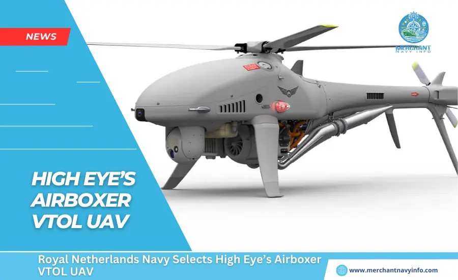 Royal Netherlands Navy Selects High Eye’s Airboxer VTOL UAV - Merchant Navy Info - News