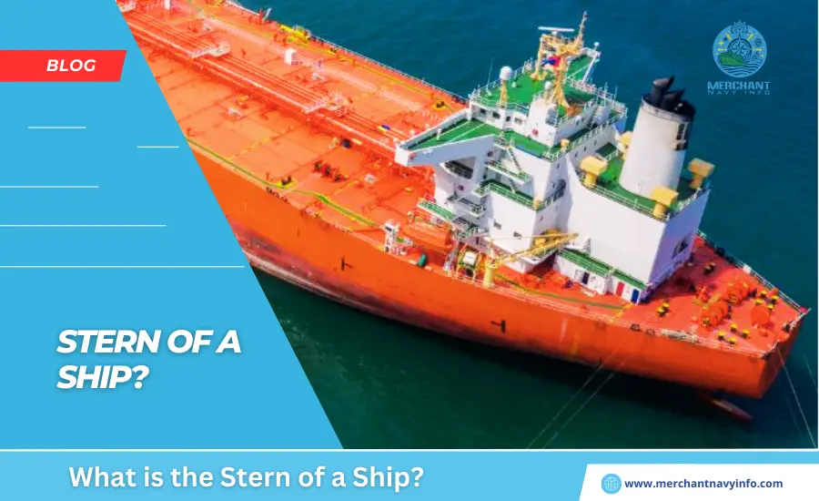 What is the Stern of a Ship - Merchant Navy Info - Blog