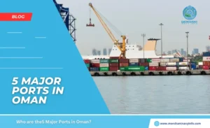 5 Major Ports in Oman