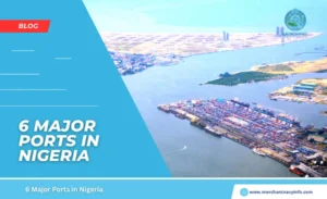 6 major ports of Nigeria