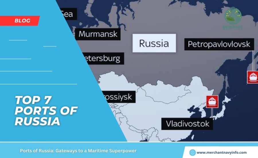 Ports of Russia: Gateways to a Maritime Superpower - Merchant Navy Info