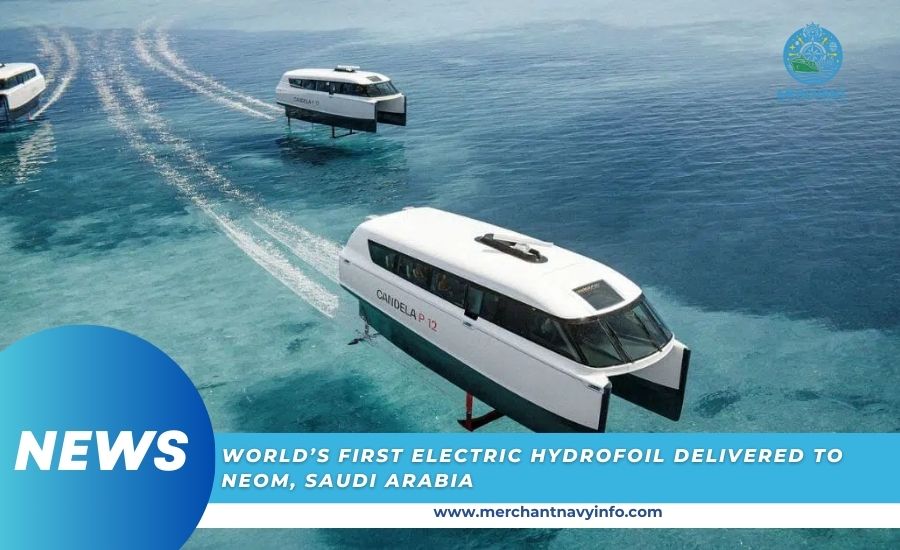 World’s First Electric Hydrofoil Delivered to NEOM, Saudi Arabia - Merchant Navy Info