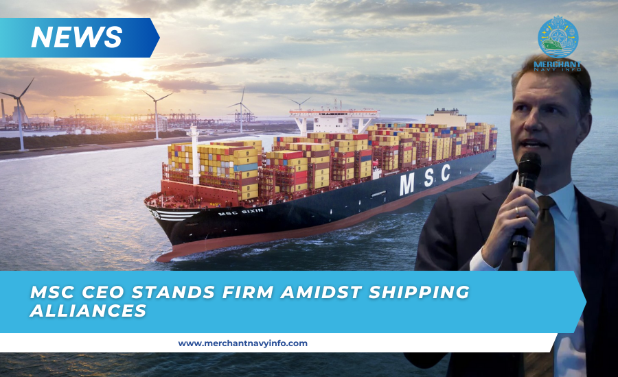 MSC CEO Vows to Stand Alone as Global Shipping Rivals Team Up - Merchant Navy info