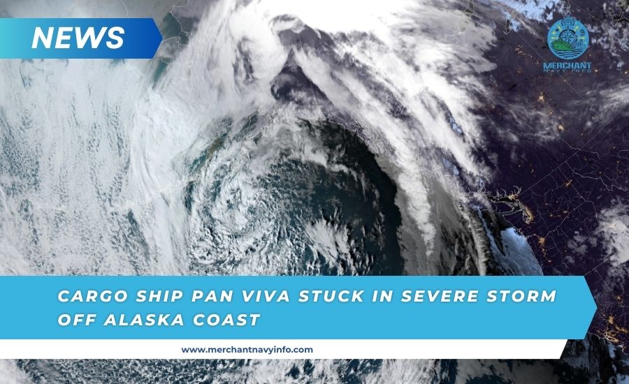 Cargo Ship Pan Viva Stuck In Severe Storm Off Alaska Coast - Merchant Navy Info