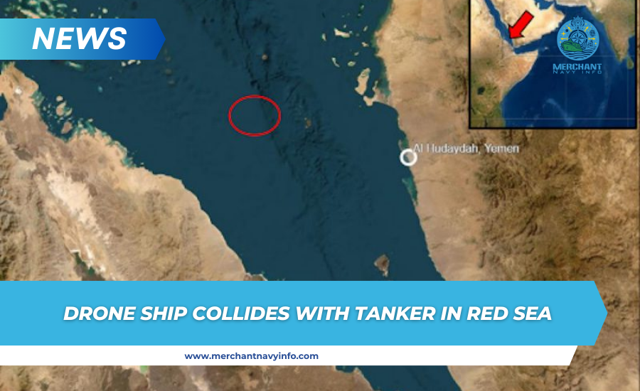 A drone ship carrying explosives collided with a tanker in the Red Sea - merchant navy info