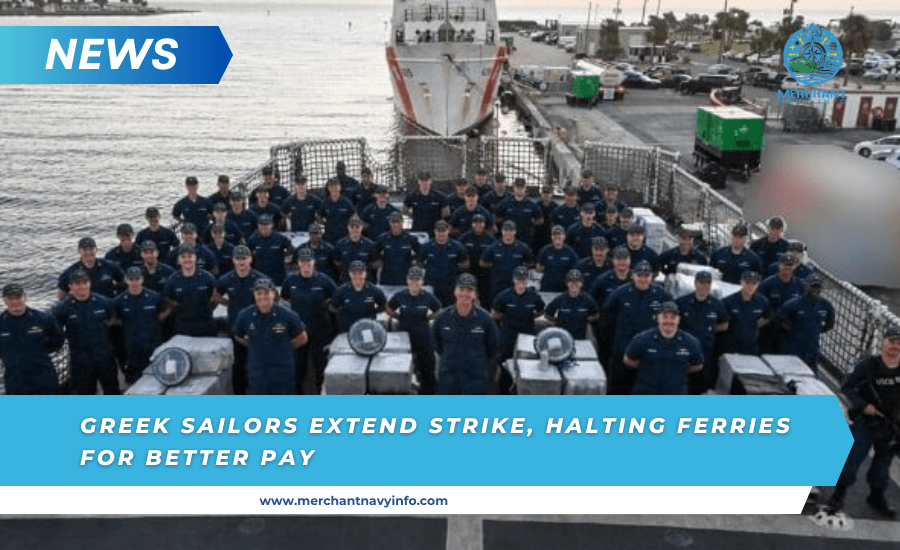 Greek sailors extended strike, demanded better wages, work standards and suspended ferry services - Merchant Navy Info