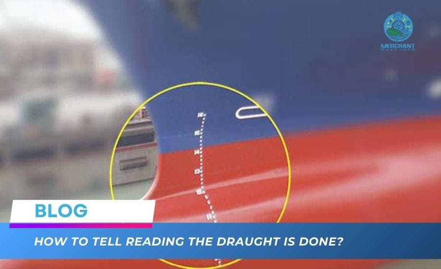 How To Tell Reading The Draught Is Done? - Merchant Navy Info