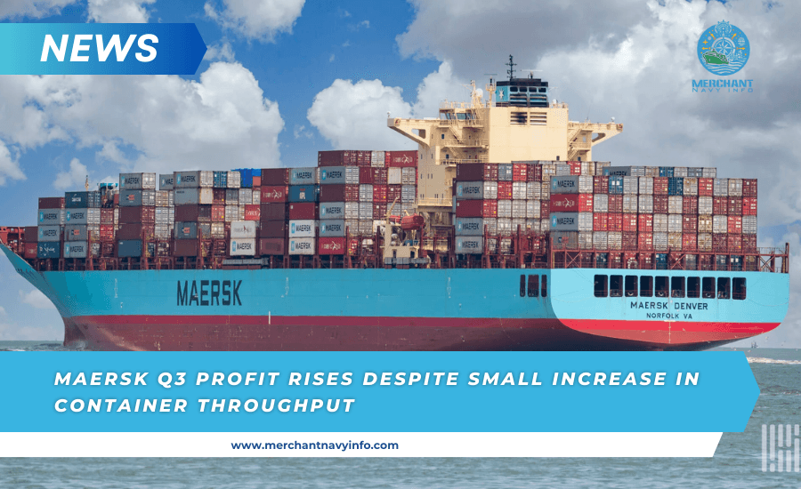 Maersk Q3 Profit Up, Despite Small Container Throughput Increase - Merchant navy Info