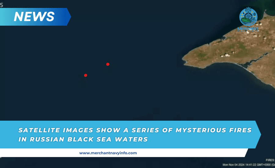 Satellite Images Show A Series Of Mysterious Fires In Russian Black Sea Waters - Merchant Navy Info