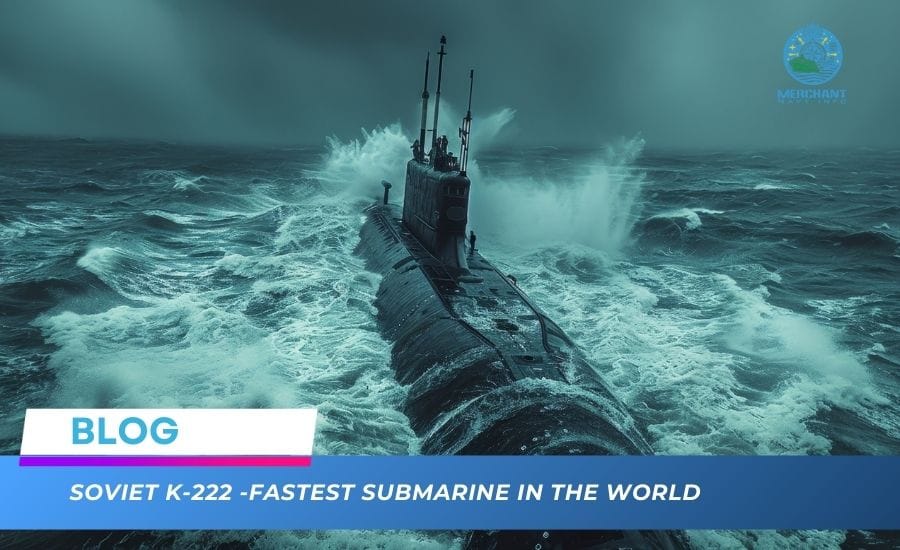 Soviet K-222- Fastest Submarine in the World - Merchant Navy Info