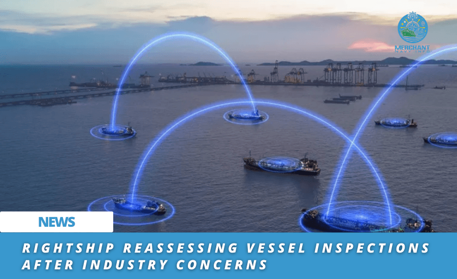 Rightship Reassessing Vessel Inspections After Industry Concerns - merchant navy info